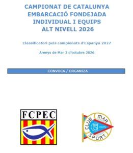 CONVOCATÒRIA CAMPIONAT DE CATALUNYA EMBARCACIÓ FONDEJADA INDIVIDUAL I EQUIPS ALT NIVELL 2026